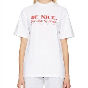 Sporty & Rich NEVER WORN ‘Be Nice’ T-shirt